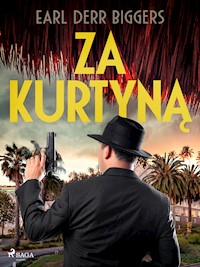 Za kurtyną - Earl Derr Biggers - E-Book