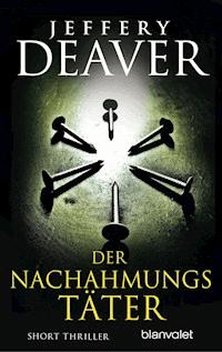 Der Nachahmungstäter - Jeffery Deaver - E-Book