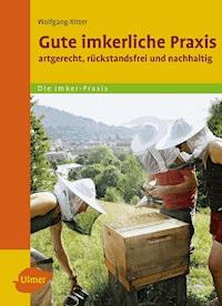 Gute Imkerliche Praxis - Wolfgang Ritter - E-Book
