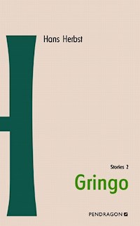 Gringo - Hans Herbst - E-Book