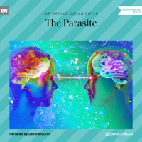 The Parasite (Unabridged) - Sir Arthur Conan Doyle - Hörbuch