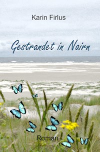 Gestrandet in Nairn - Karin Firlus - E-Book