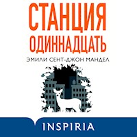Станция Одиннадцать - Эмили Сент-Джон Мандел - Hörbuch