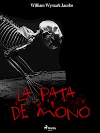 La pata de mono - William Wymark Jacobs - E-Book