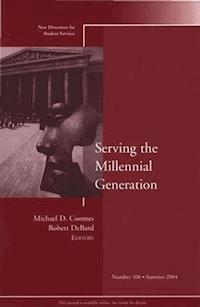 Serving the Millennial Generation -  - E-Book