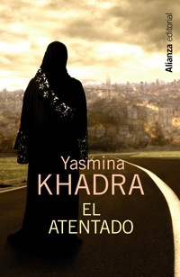 El atentado - Yasmina Khadra - E-Book