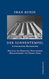 Der Sonnentempel - Iwan Bunin - E-Book