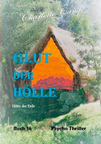 Glut der Hölle - Charlotte Camp - E-Book
