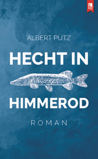 Hecht in Himmerod - Albert Pütz - E-Book