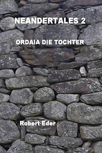 NEANDERTALES 2 - Robert Eder - E-Book