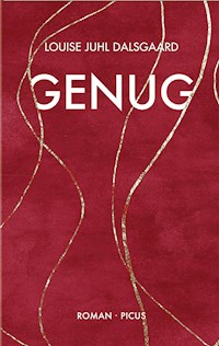 Genug - Louise Juhl Dalsgaard - E-Book