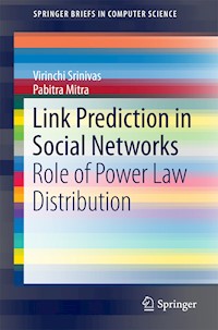 Link Prediction in Social Networks - Srinivas Virinchi - E-Book