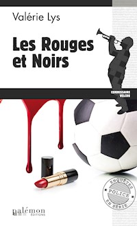 Les rouges et noirs - Valérie Lys - E-Book