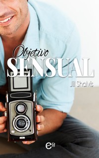 Objetivo sensual - Jill Shalvis - E-Book