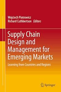 Supply Chain Design and Management for Emerging Markets - - E-Book