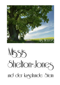 Missis Shelton-Jones - Urs Herzog - E-Book