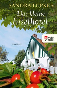 Das kleine Inselhotel - Sandra Lüpkes - E-Book
