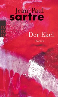 Der Ekel - Jean-Paul Sartre - E-Book + Hörbuch