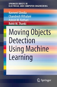 Moving Objects Detection Using Machine Learning - Navneet Ghedia - E-Book