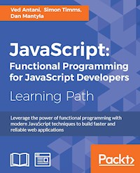 JavaScript: Functional Programming for JavaScript Developers - Ved Antani - E-Book