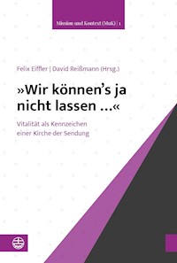 »Wir können's ja nicht lassen …« - Felix Eiffler - E-Book