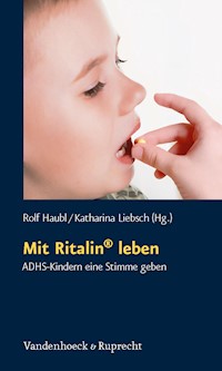Mit Ritalin® leben -  - E-Book