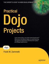Practical Dojo Projects - Frank Zammetti - E-Book