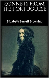 Sonnets from the Portuguese - Elizabeth Barrett Browning - E-Book