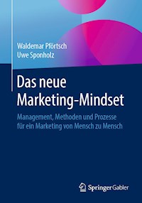 Das neue Marketing-Mindset - Waldemar Pförtsch - E-Book