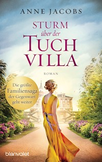 Sturm über der Tuchvilla - Anne Jacobs  - E-Book