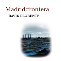 Madrid; Frontera - David Llorente - Hörbuch