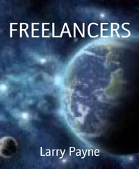 FREELANCERS - Larry Payne - E-Book