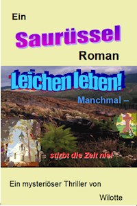 Leichen leben! - Wilotte Wiegand - E-Book