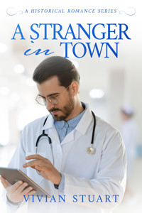 A Stranger in Town - Vivian Stuart - E-Book