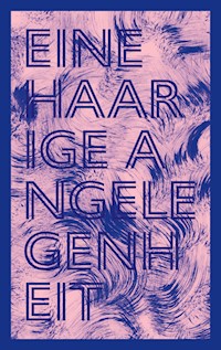 Eine haarige Angelegenheit - Mona Kaps - E-Book