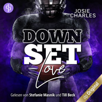 Down Set Love - Miami-Football-Love-Dilogie, Band 1 (Ungekürzt) - Josie Charles - Hörbuch