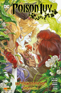 Poison Ivy - Bd. 2: Metamorphose 2 (von 2) - G. Willow Wilson - E-Book