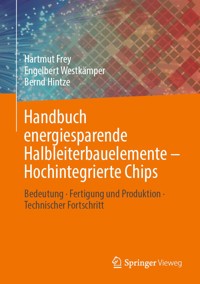 Handbuch energiesparende Halbleiterbauelemente – Hochintegrierte Chips - Hartmut Frey - E-Book