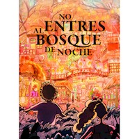No entres al bosque de noche - Luis Silva Gaitán - E-Book