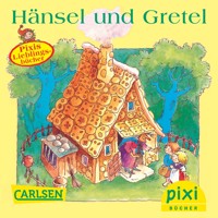 Pixi - Hänsel und Gretel - Brüder Grimm - E-Book
