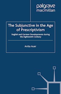 The Subjunctive in the Age of Prescriptivism - A. Auer - E-Book
