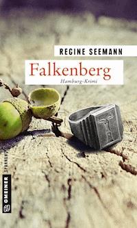 Falkenberg - Regine Seemann - E-Book