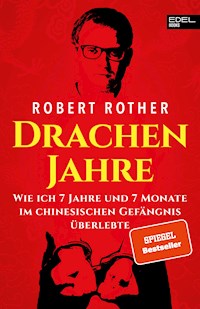 Drachenjahre - Robert Rother - E-Book
