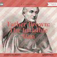 Father Brown: The Invisible Man (Unabridged) - G. K. Chesterton - Hörbuch