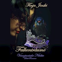 Falkenträume: Venezianische Nächte - Finja Jinski - Hörbuch