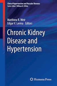 Chronic Kidney Disease and Hypertension -  - E-Book