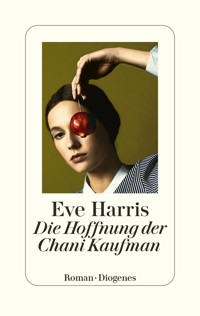 Die Hoffnung der Chani Kaufman - Eve Harris - E-Book