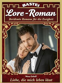 Lore-Roman 124 - Wera Orloff - E-Book