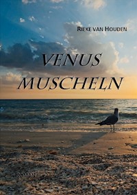 Venus Muscheln - Rieke van Houden - E-Book