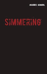 Simmering - Johannes Girmindl - E-Book